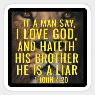 Lion of Truth: 1 John 4:20 Sticker